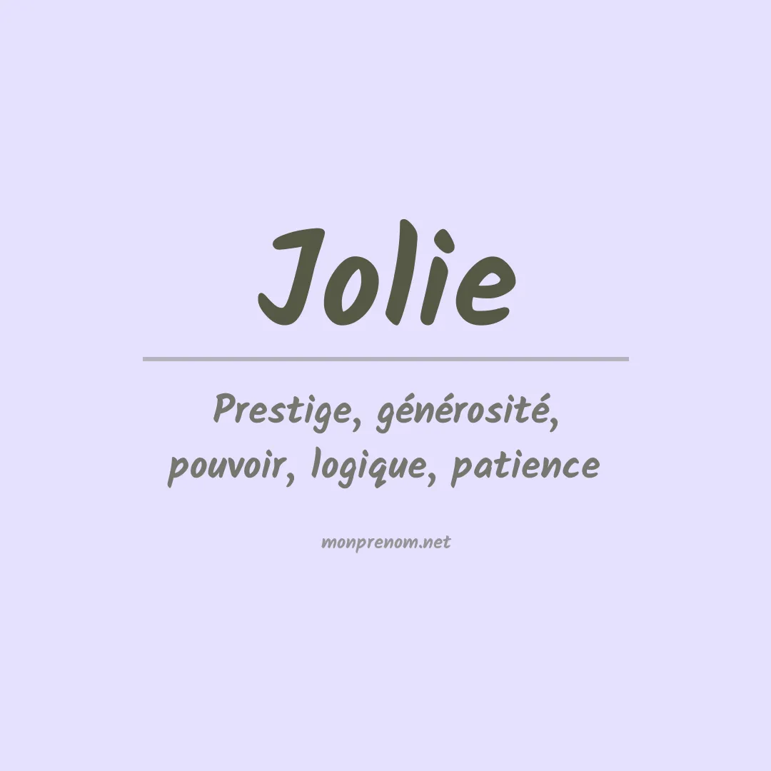 Signification du Prénom Jolie