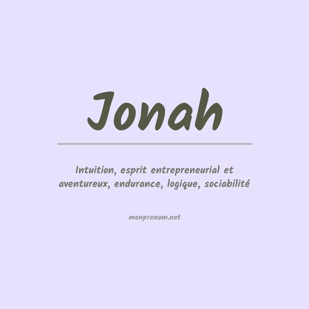 Signification du Prénom Jonah Signification du Prénom Jonah