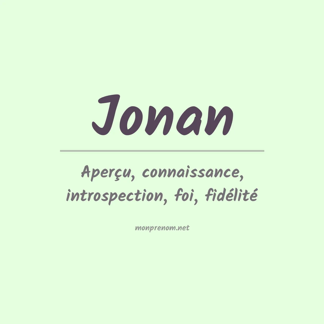 Signification du Prénom Jonan