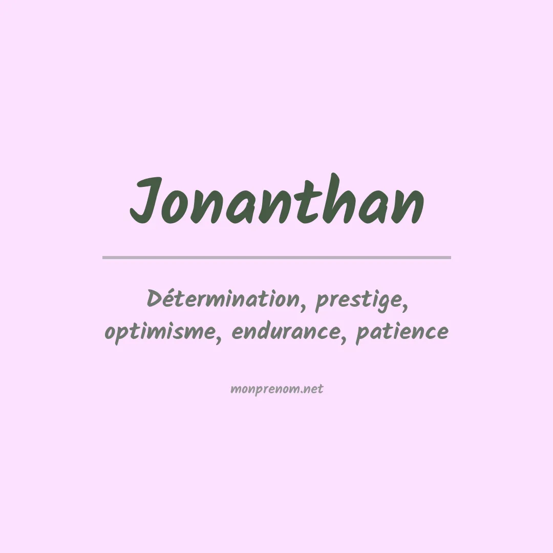 Signification du Prénom Jonanthan Signification du Prénom Jonanthan