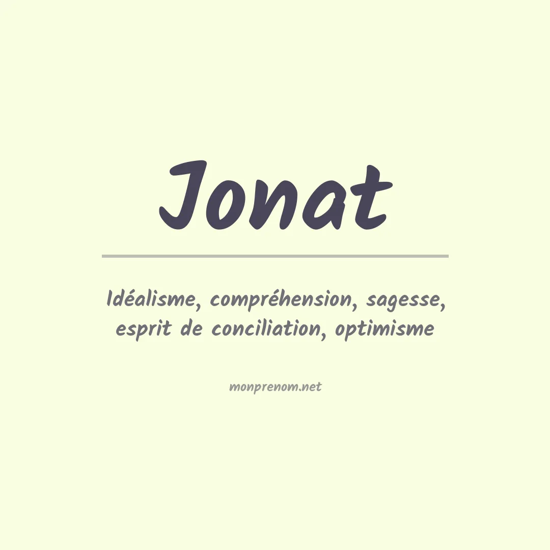 Signification du Prénom Jonat Signification du Prénom Jonat