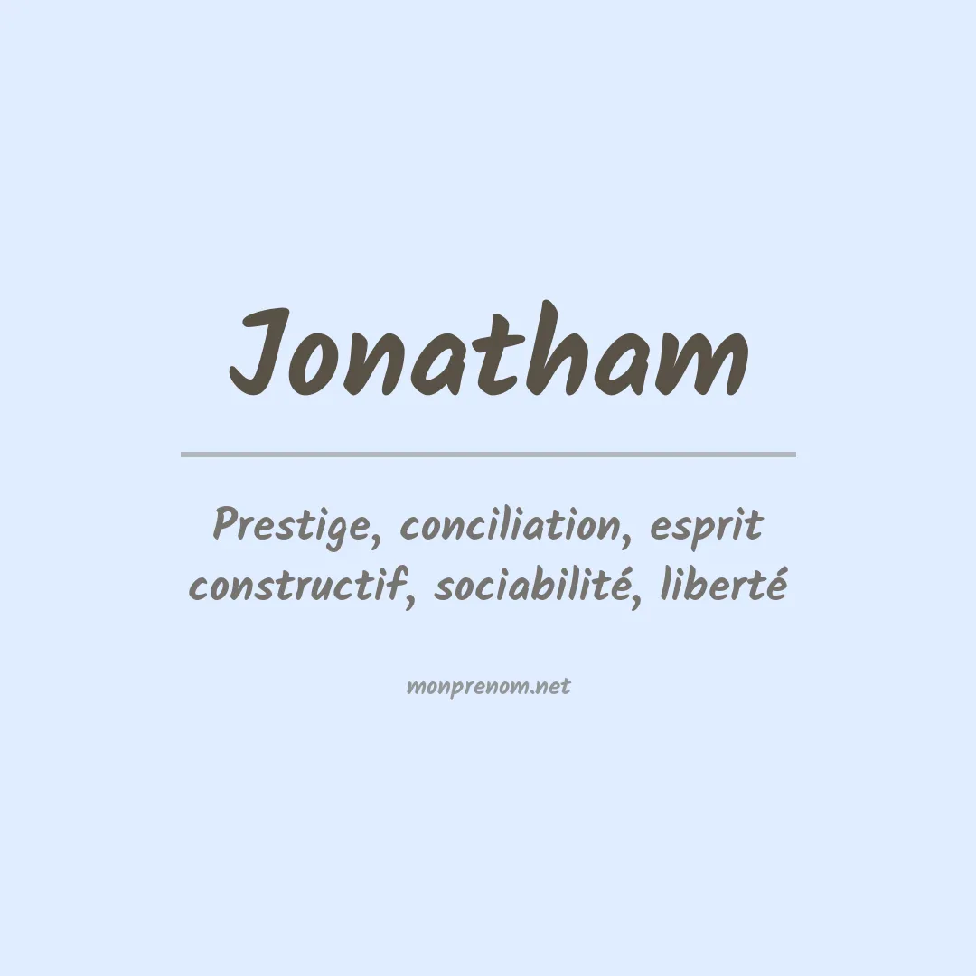 Signification du Prénom Jonatham