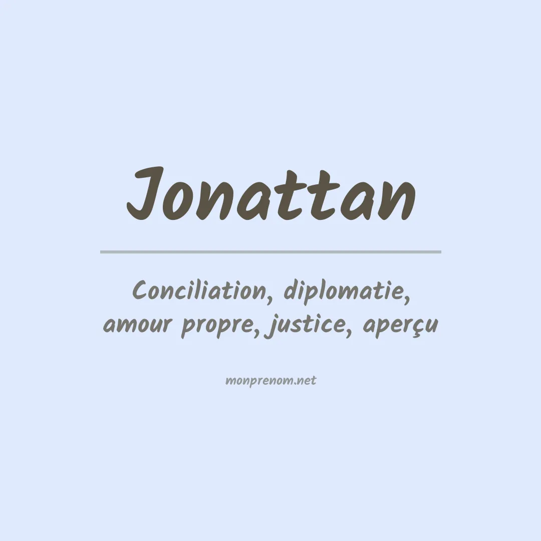 Signification du Prénom Jonattan Signification du Prénom Jonattan