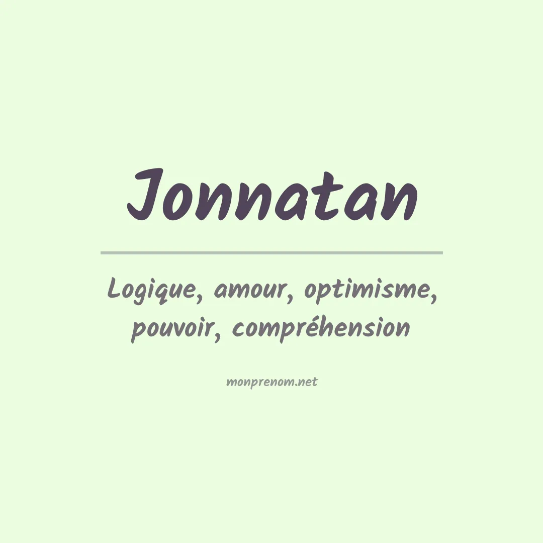 Signification du Prénom Jonnatan