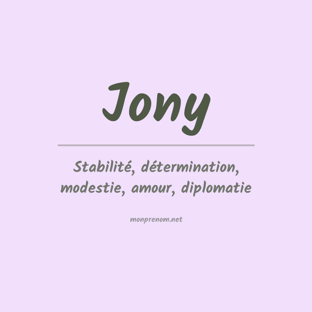 Signification du Prénom Jony