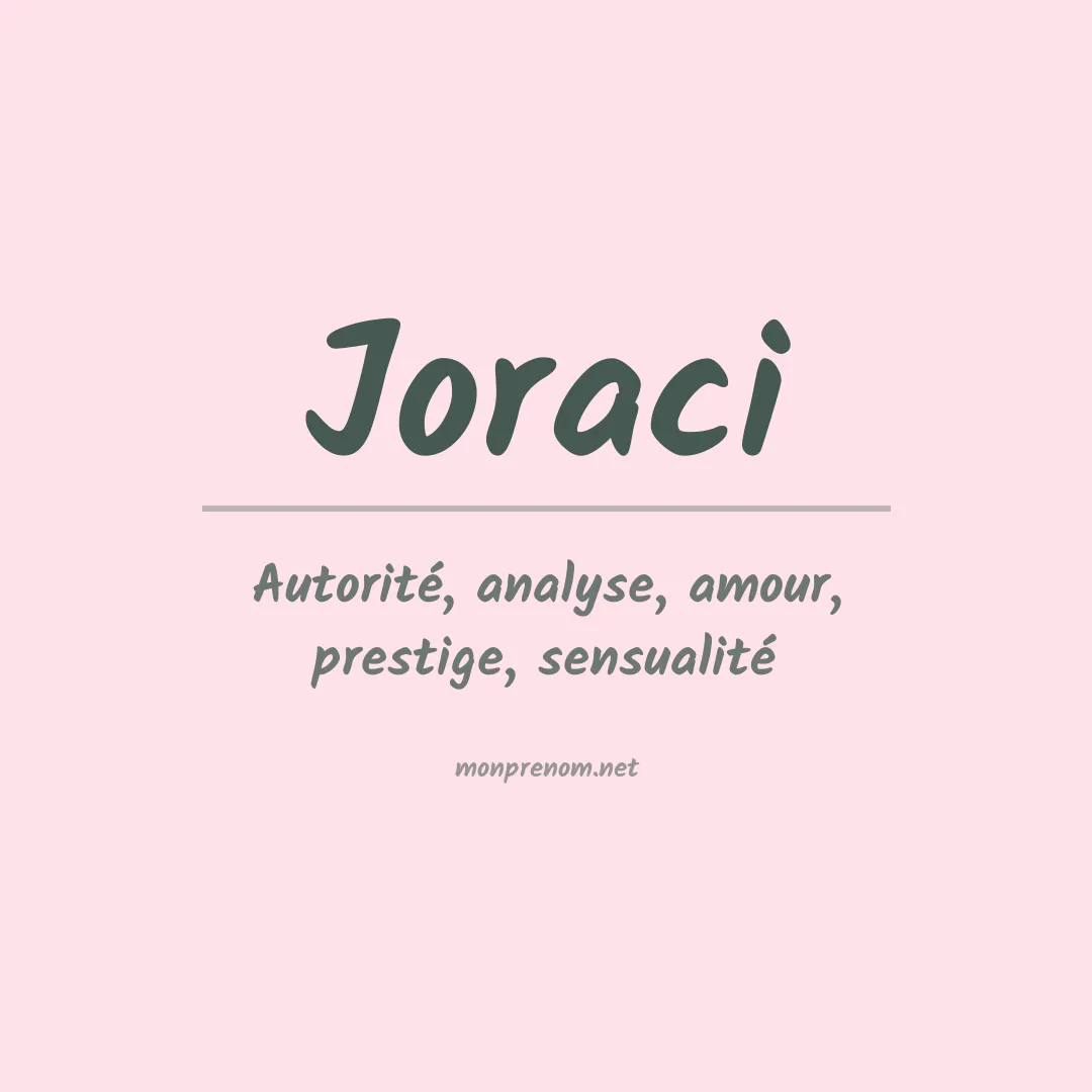 Signification du Prénom Joraci Signification du Prénom Joraci