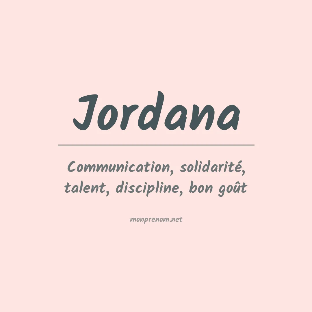 Signification du Prénom Jordana