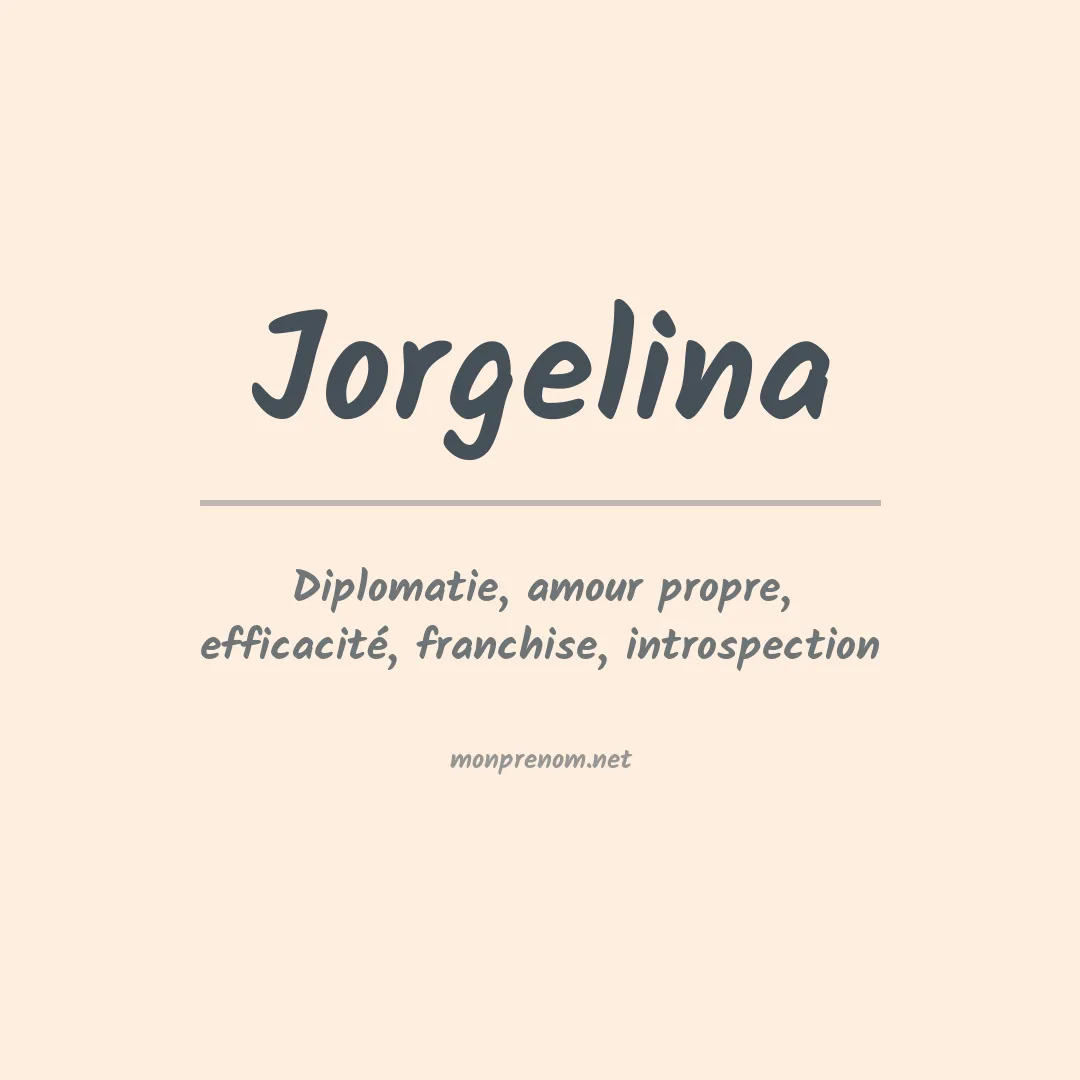 Signification du Prénom Jorgelina Signification du Prénom Jorgelina