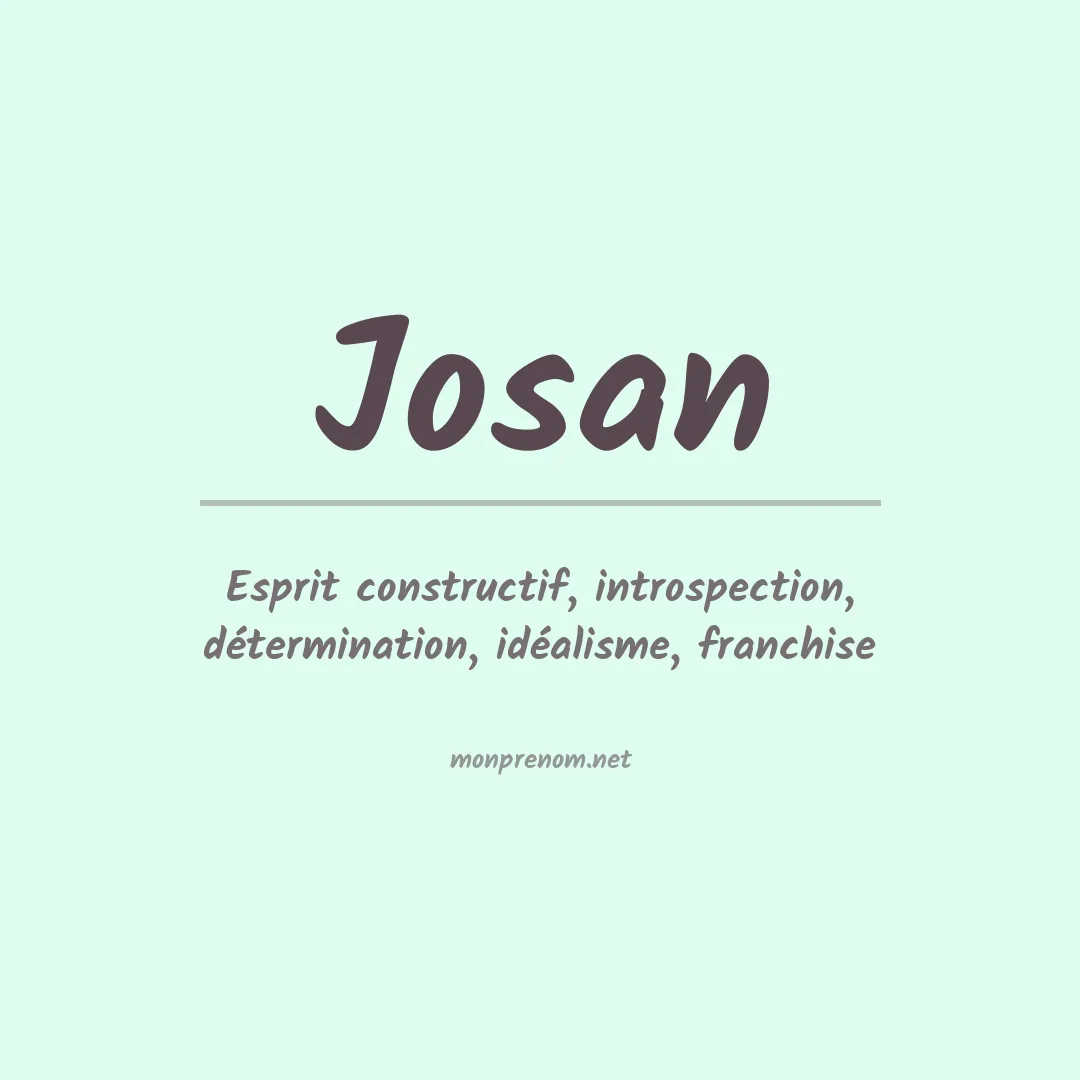 Signification du Prénom Josan Signification du Prénom Josan