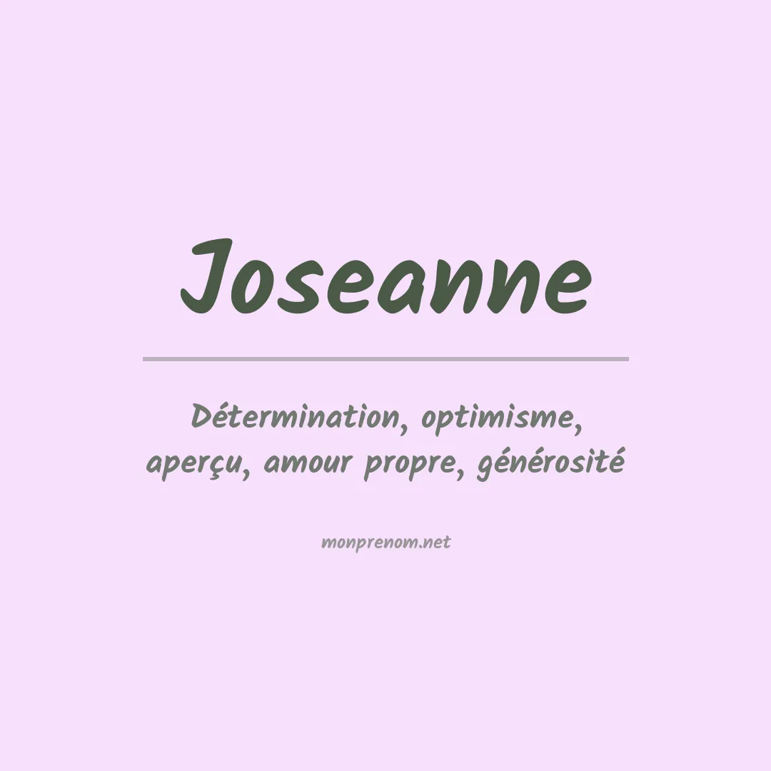 Signification du Prénom Joseanne