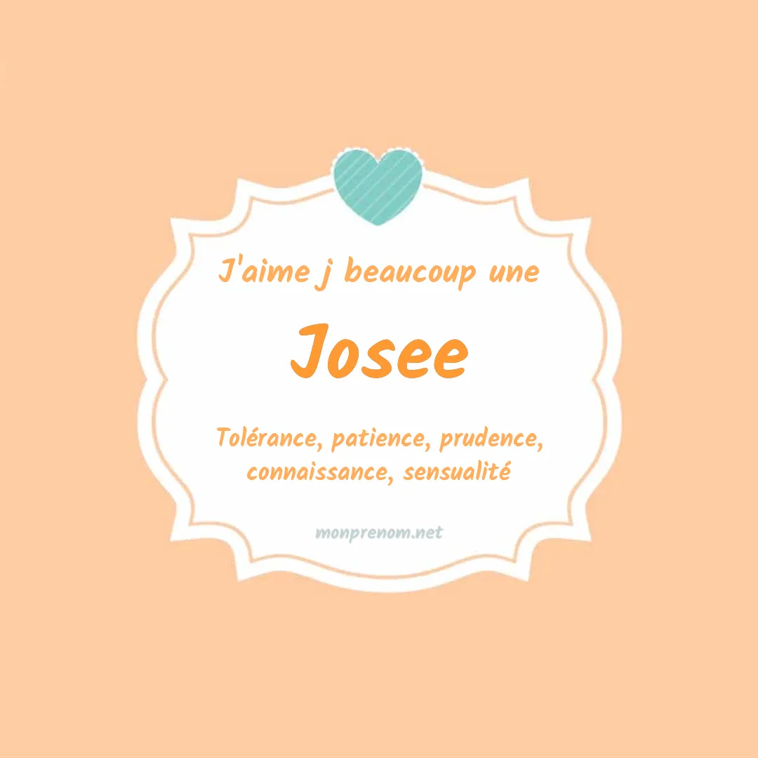 j'aime beaucoup Josee