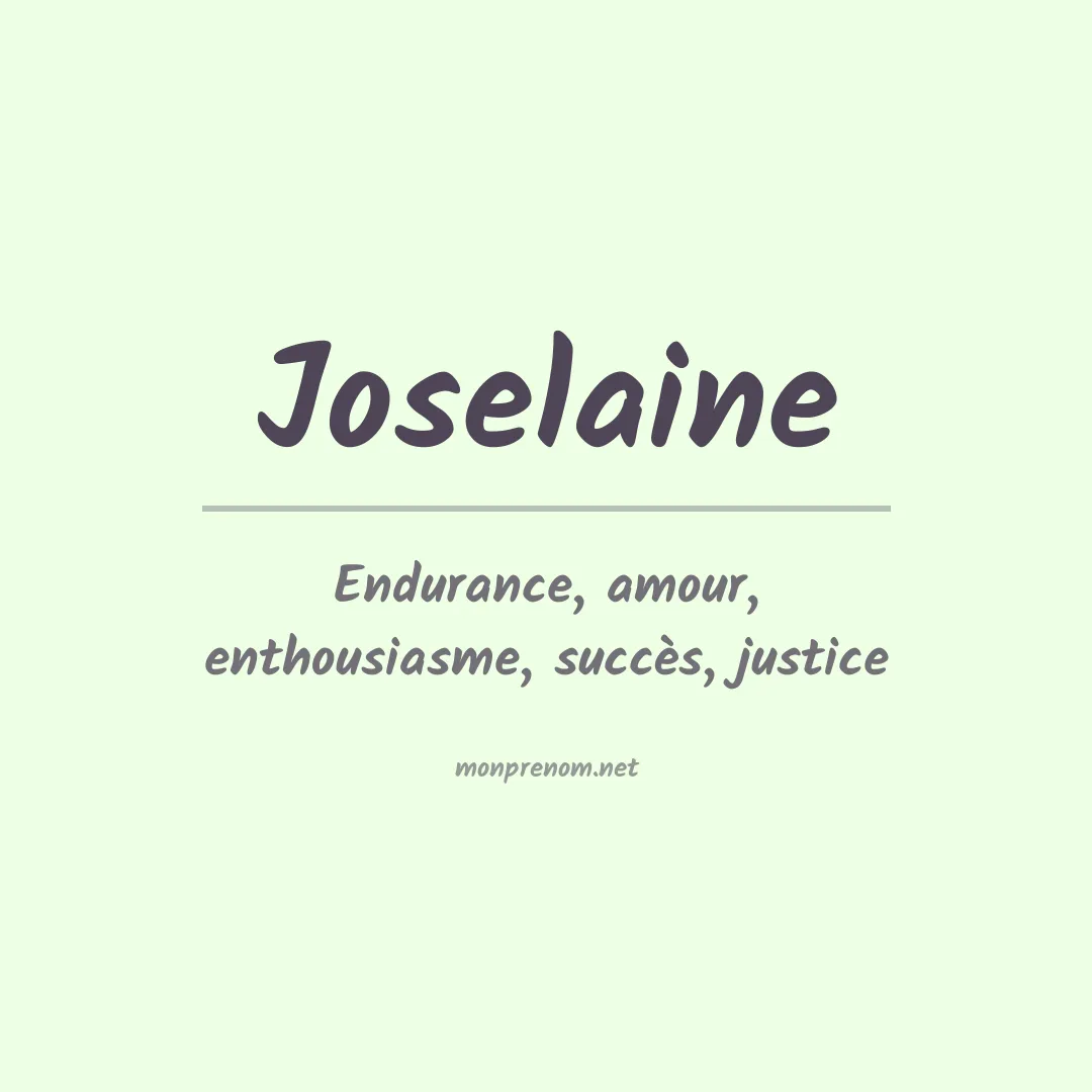 Signification du Prénom Joselaine