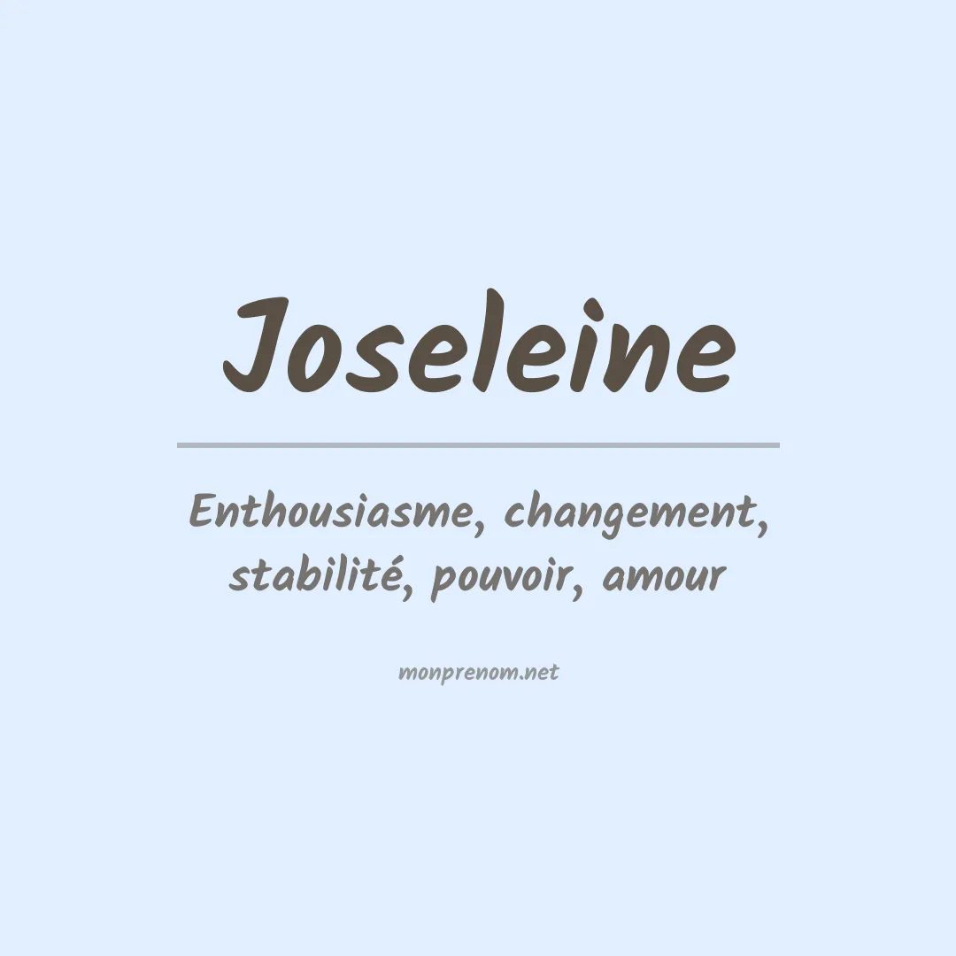 Signification du Prénom Joseleine Signification du Prénom Joseleine