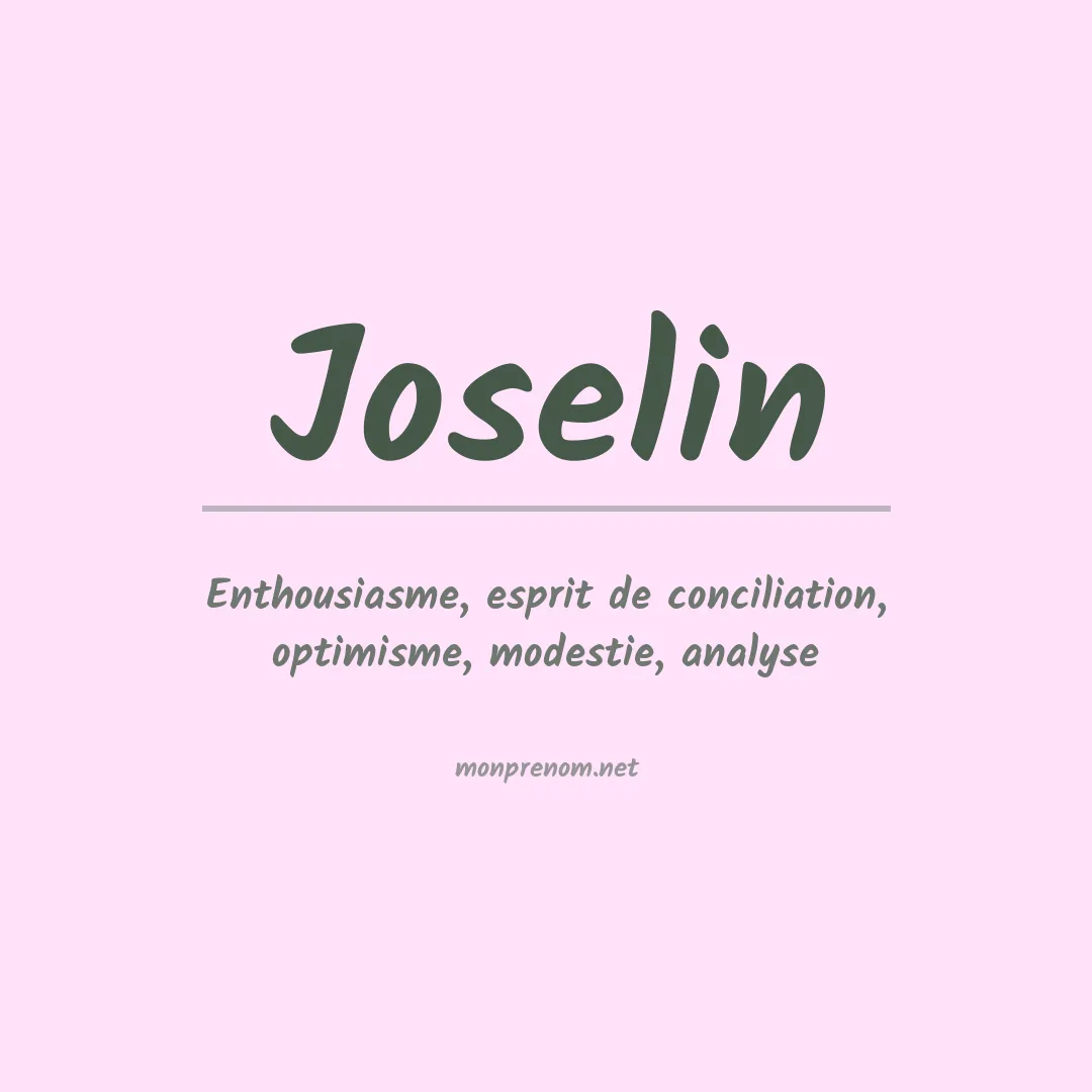 Signification du Prénom Joselin Signification du Prénom Joselin