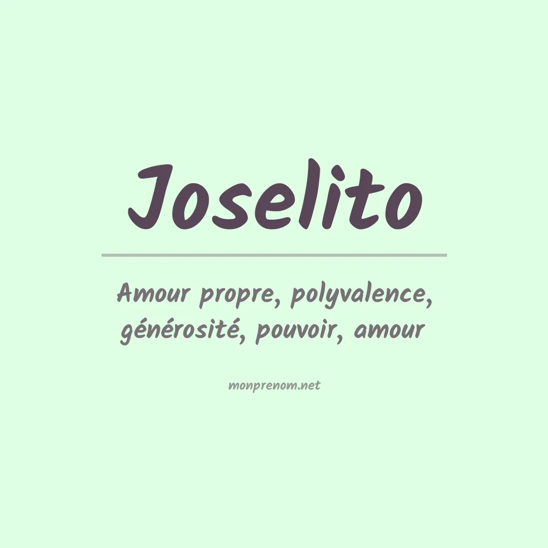 Signification du Prénom Joselito