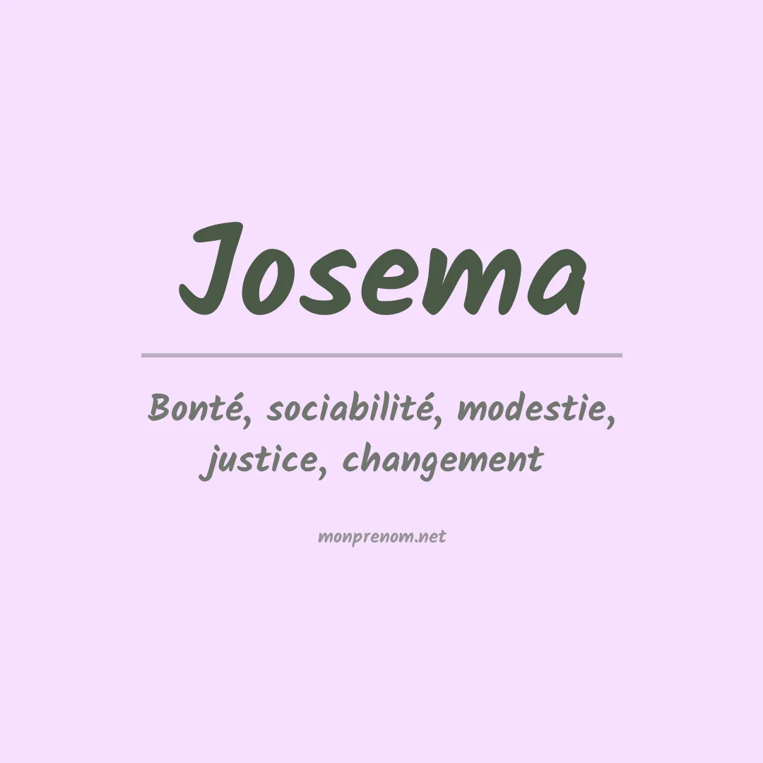 Signification du Prénom Josema Signification du Prénom Josema
