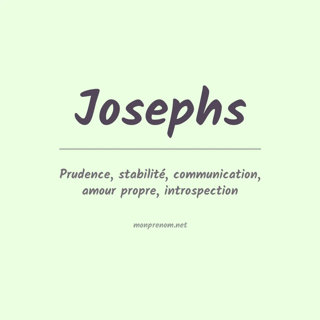 Signification du Prénom Josephs