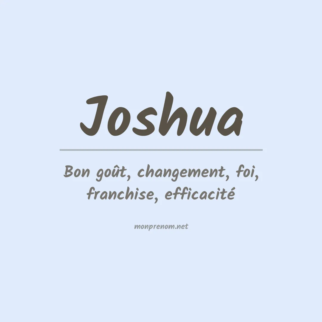 Signification du Prénom Joshua