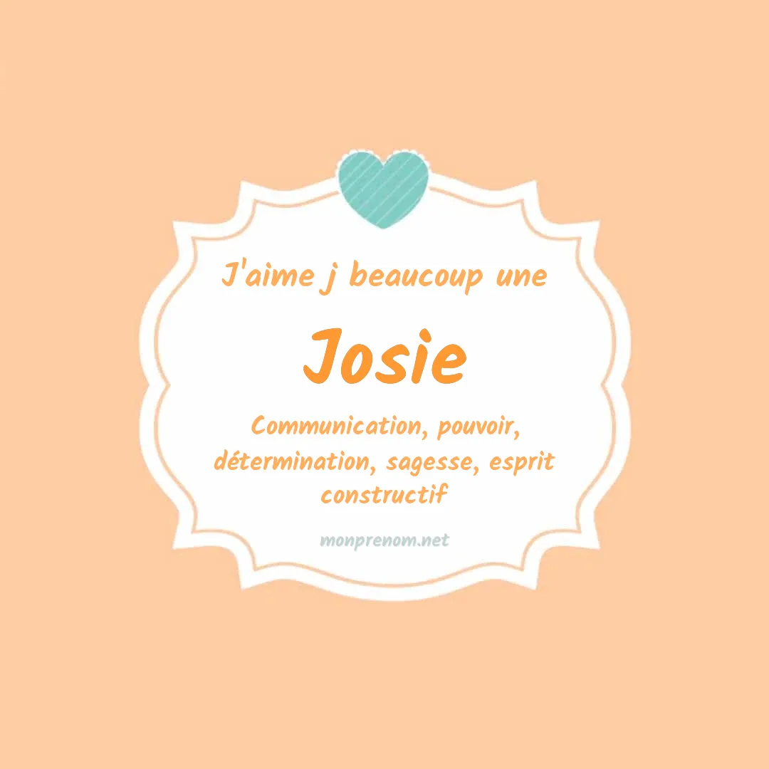 j'aime beaucoup Josie