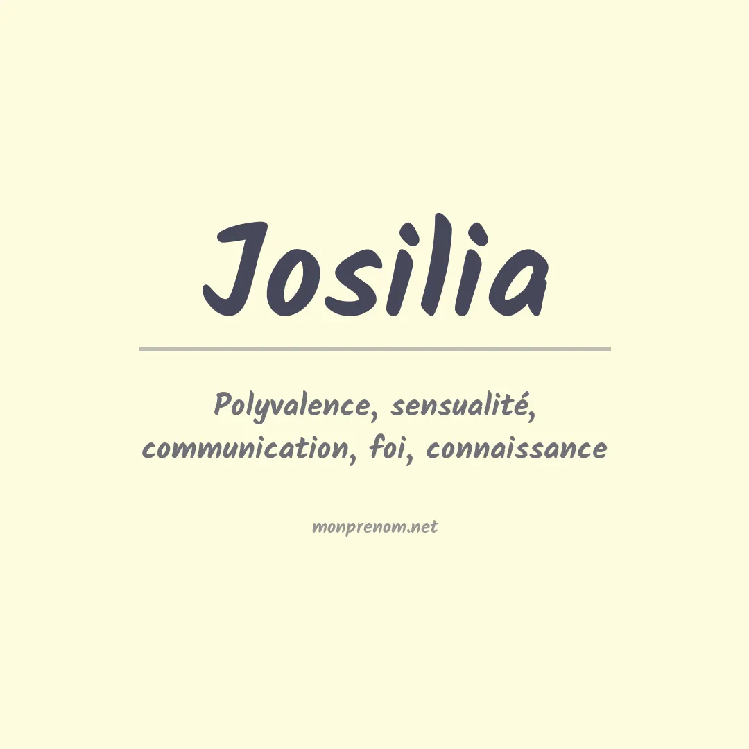 Signification du Prénom Josilia