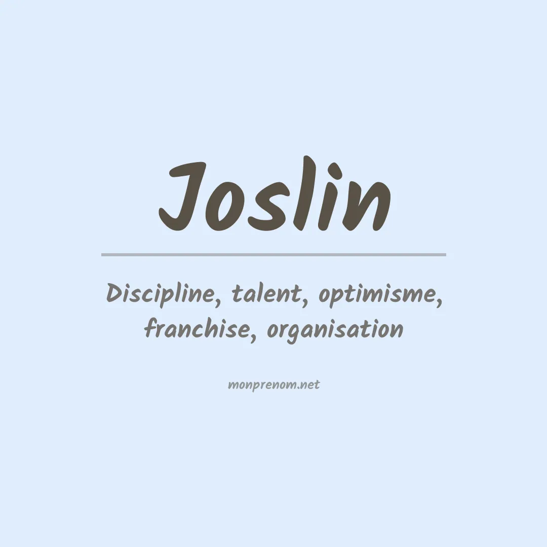 Signification du Prénom Joslin