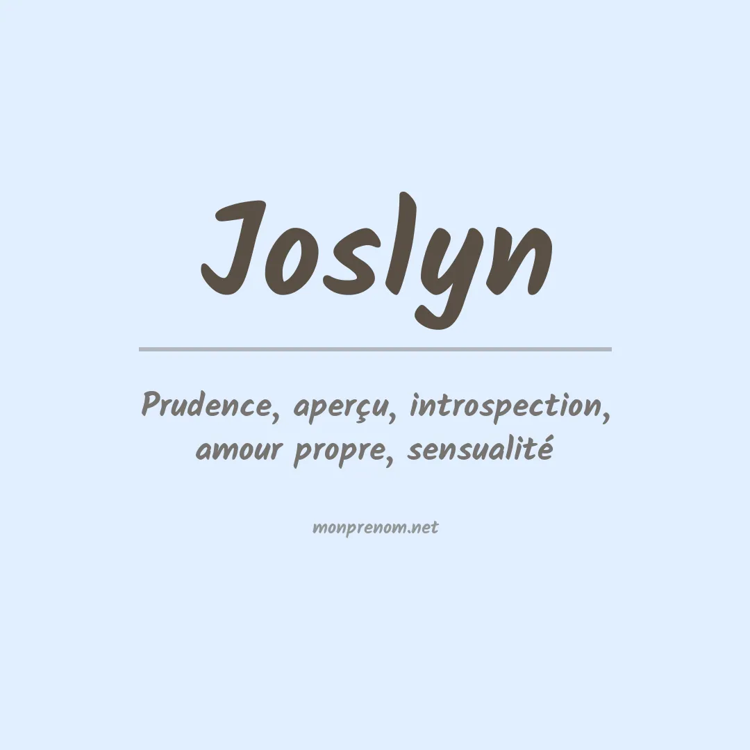 Signification du Prénom Joslyn