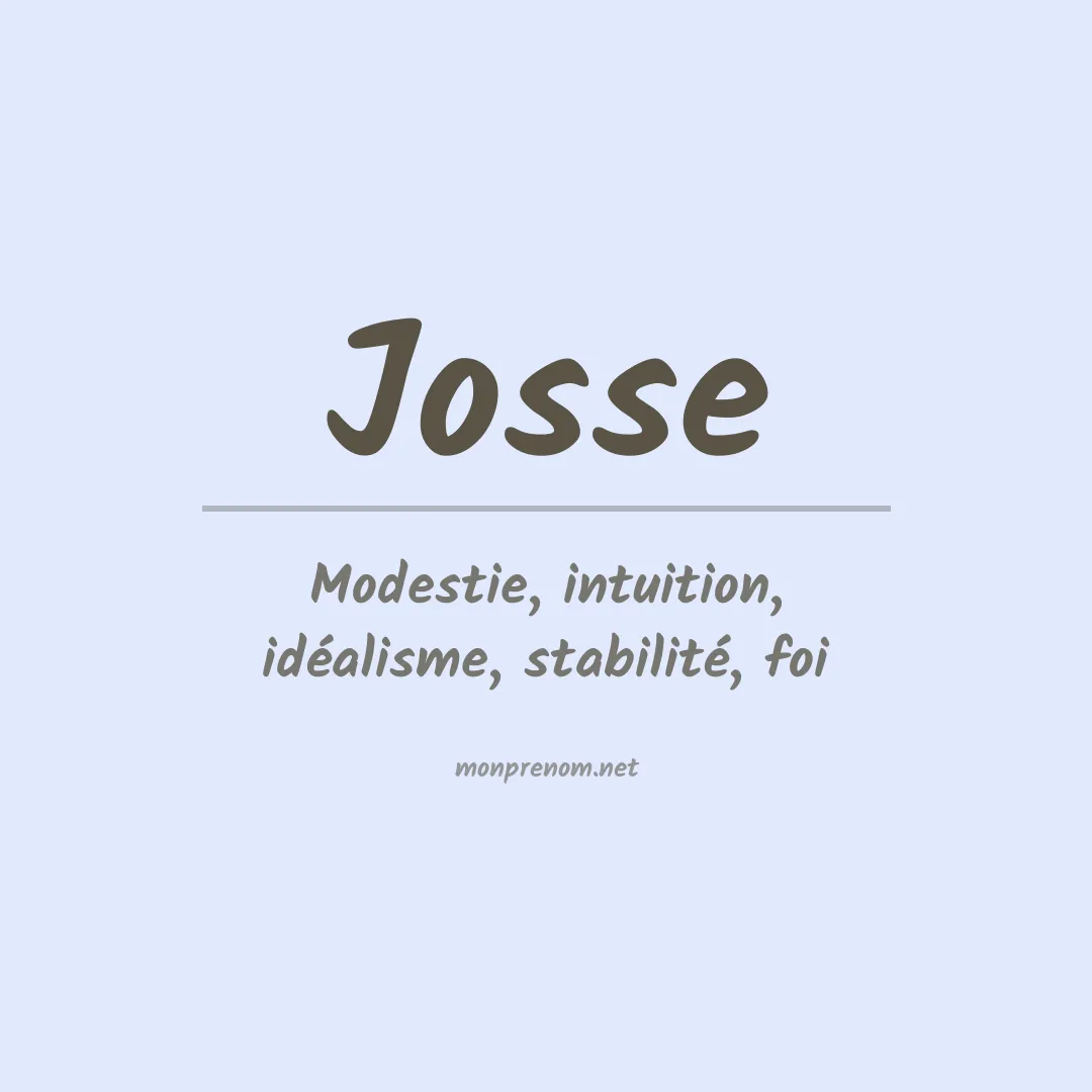Signification du Prénom Josse