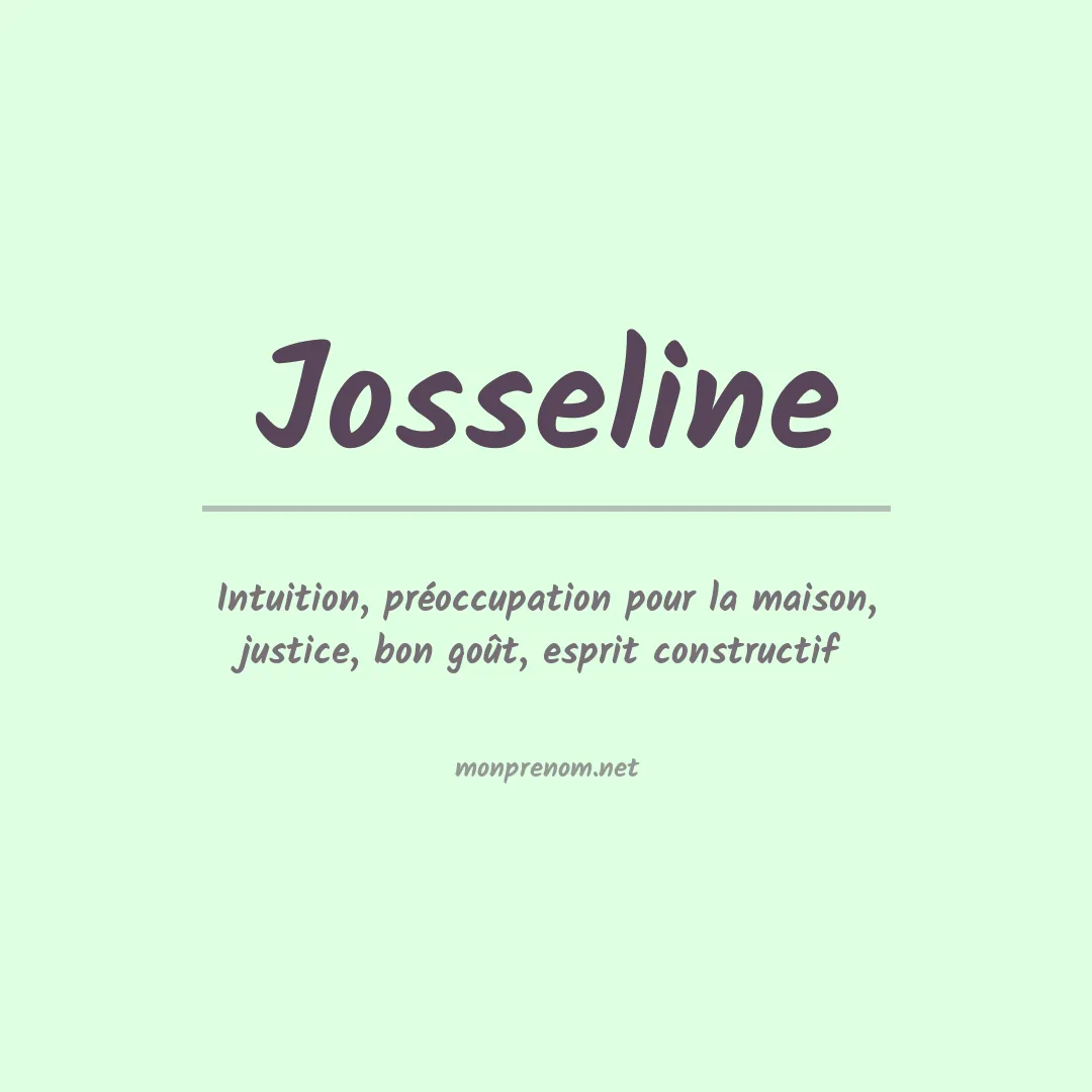 Signification du Prénom Josseline Signification du Prénom Josseline