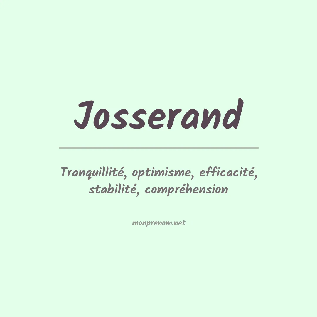 Signification du Prénom Josserand Signification du Prénom Josserand