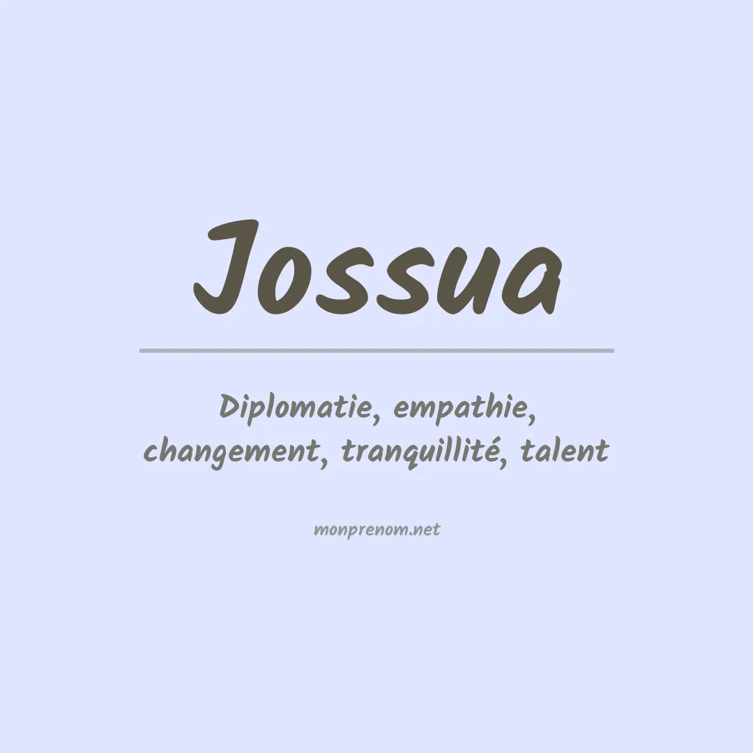 Signification du Prénom Jossua Signification du Prénom Jossua