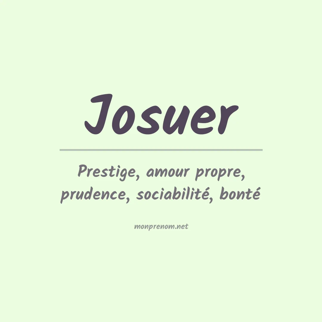 Signification du Prénom Josuer