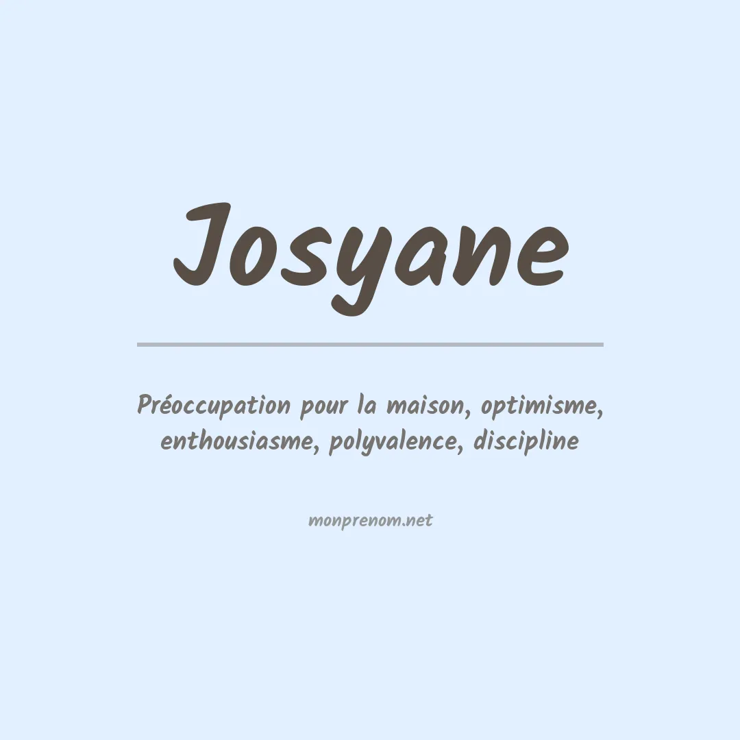 Signification du Prénom Josyane