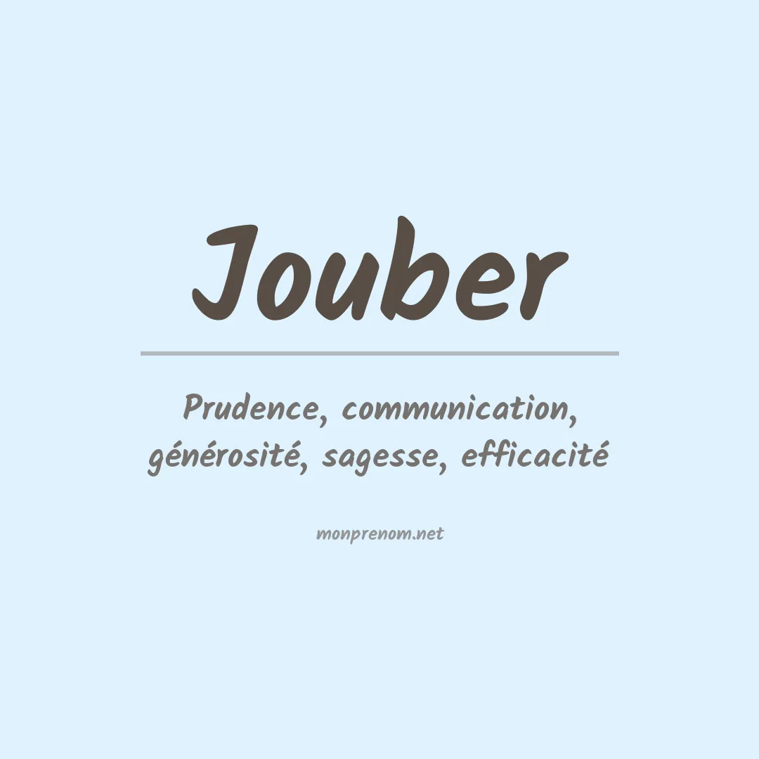 Signification du Prénom Jouber