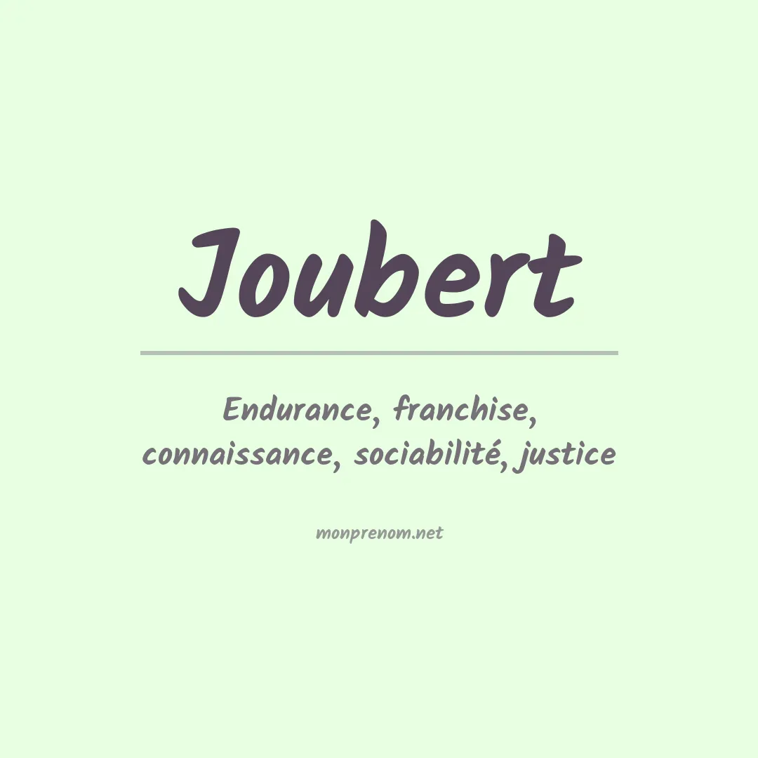 Signification du Prénom Joubert