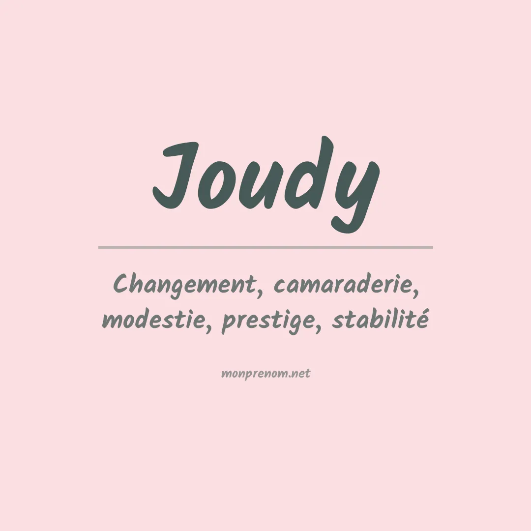 Signification du Prénom Joudy Signification du Prénom Joudy