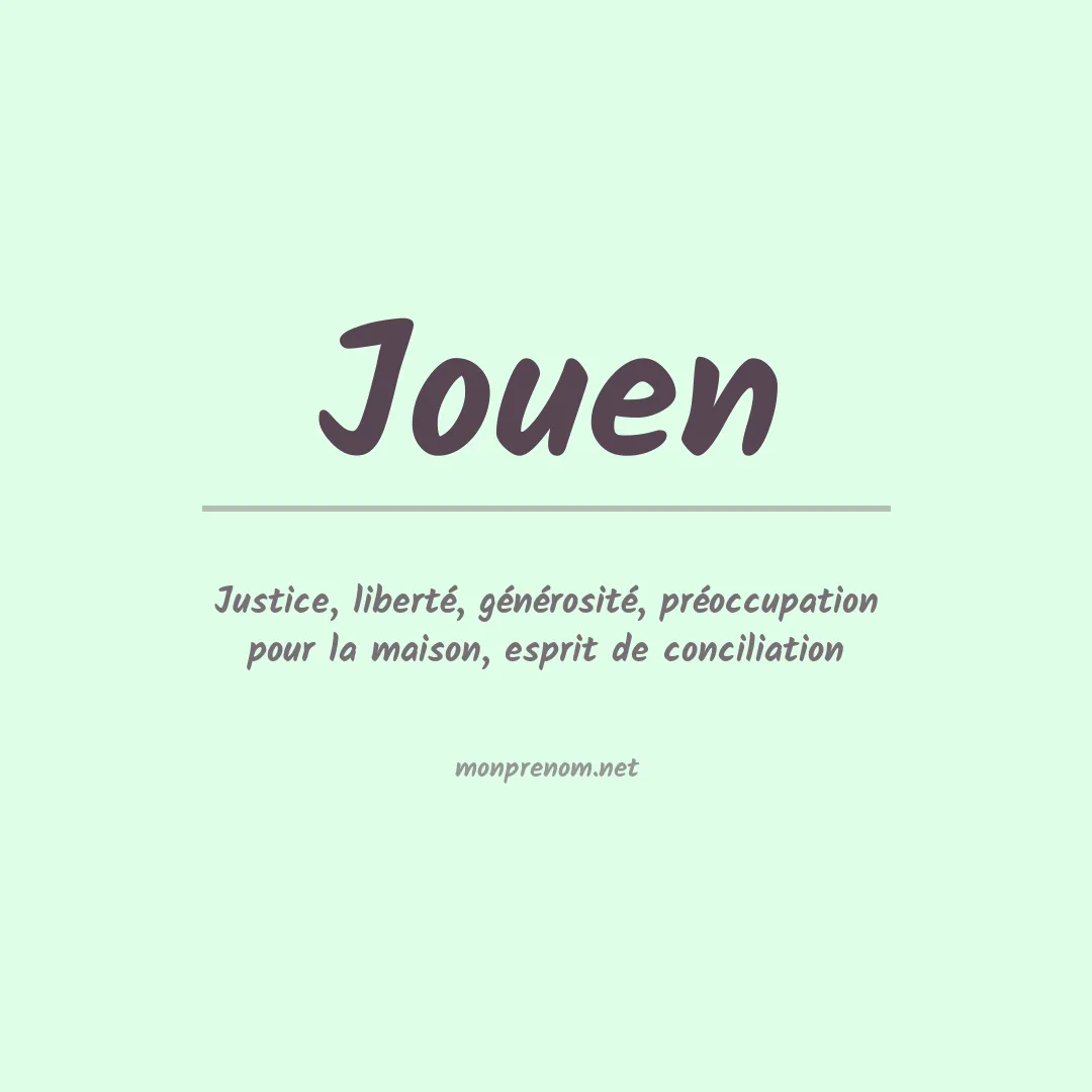 Signification du Prénom Jouen