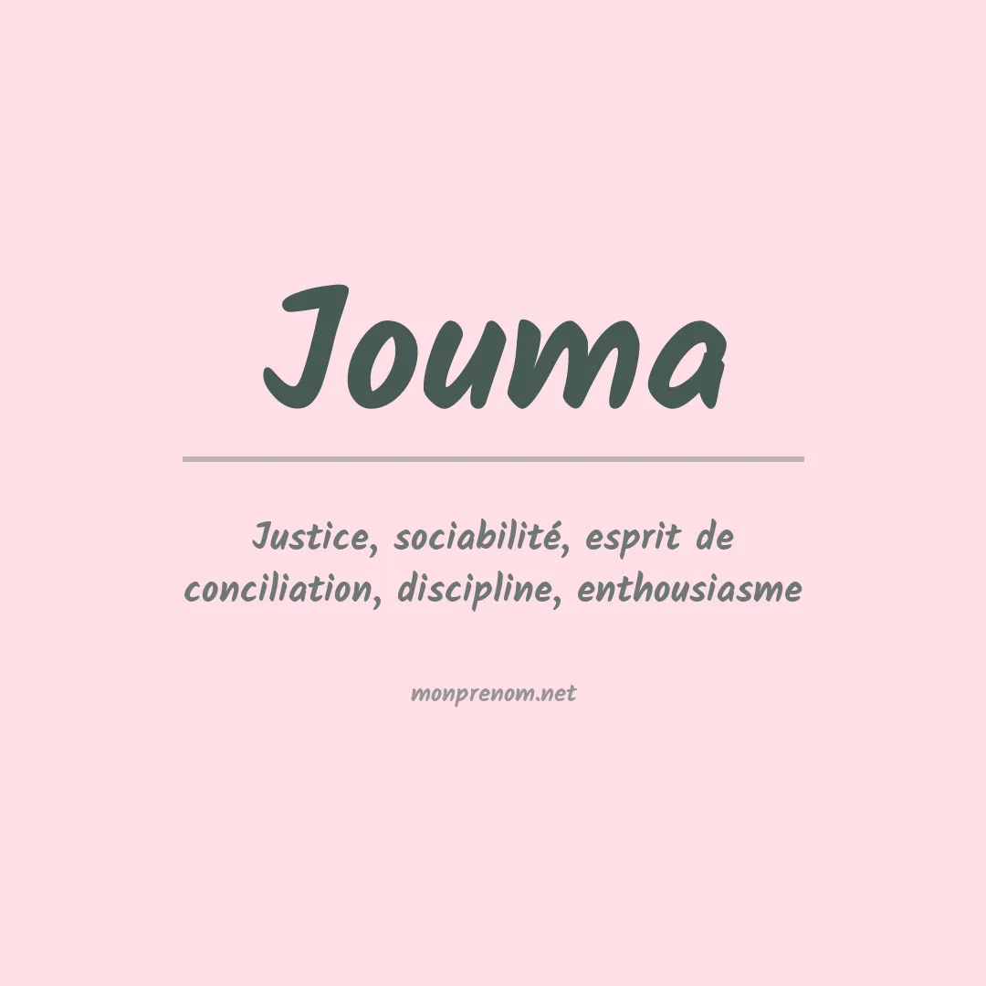 Signification du Prénom Jouma Signification du Prénom Jouma