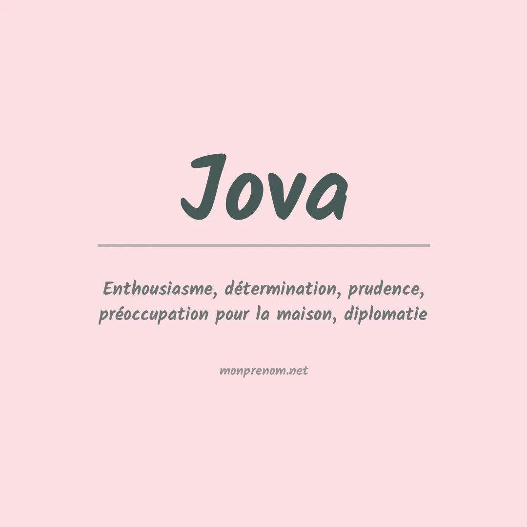 Signification du Prénom Jova Signification du Prénom Jova