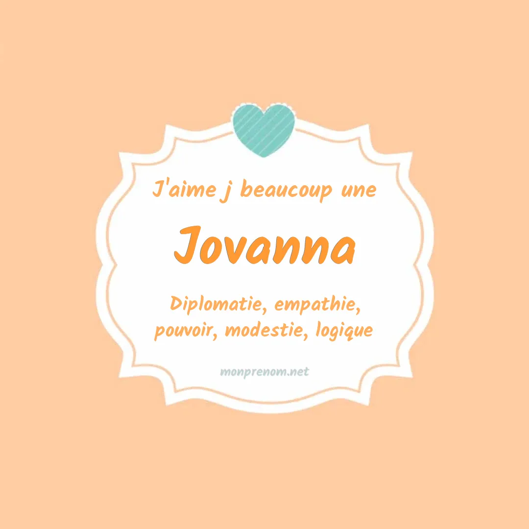 j'aime beaucoup Jovanna