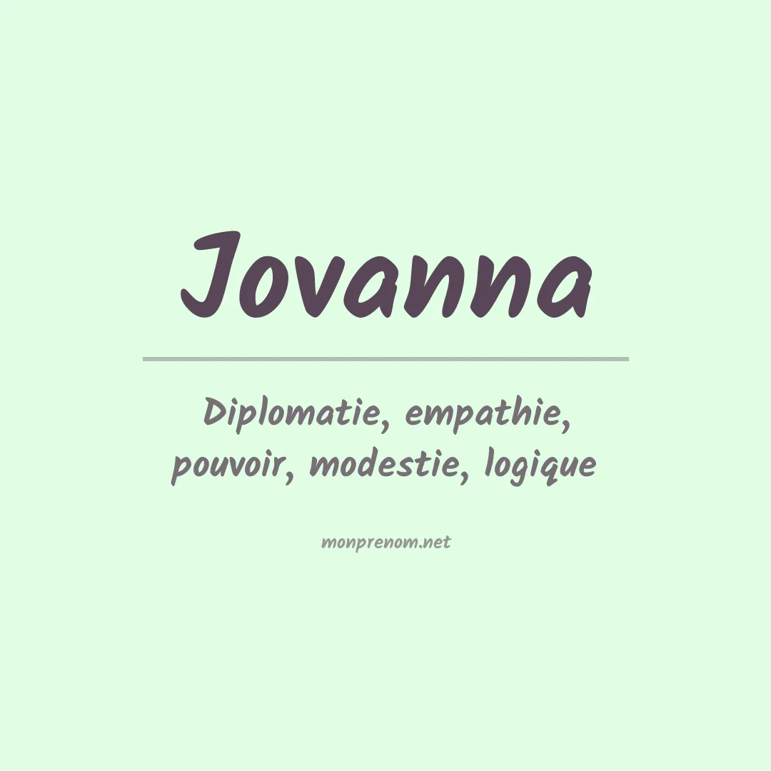 Signification du Prénom Jovanna