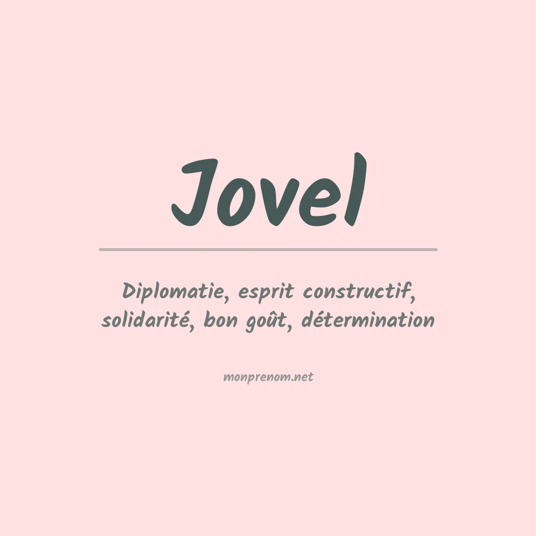 Signification du Prénom Jovel