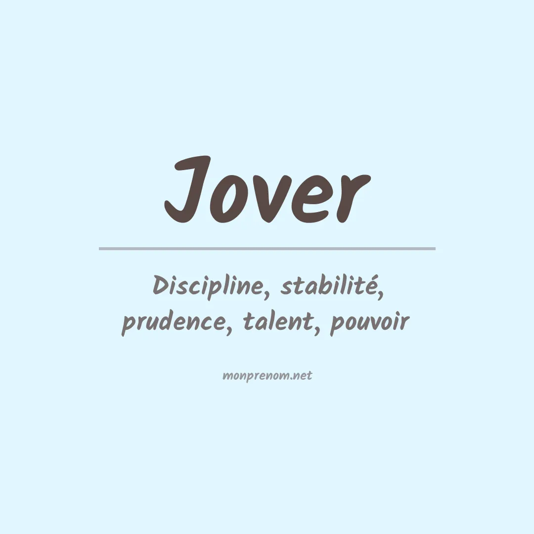 Signification du Prénom Jover Signification du Prénom Jover