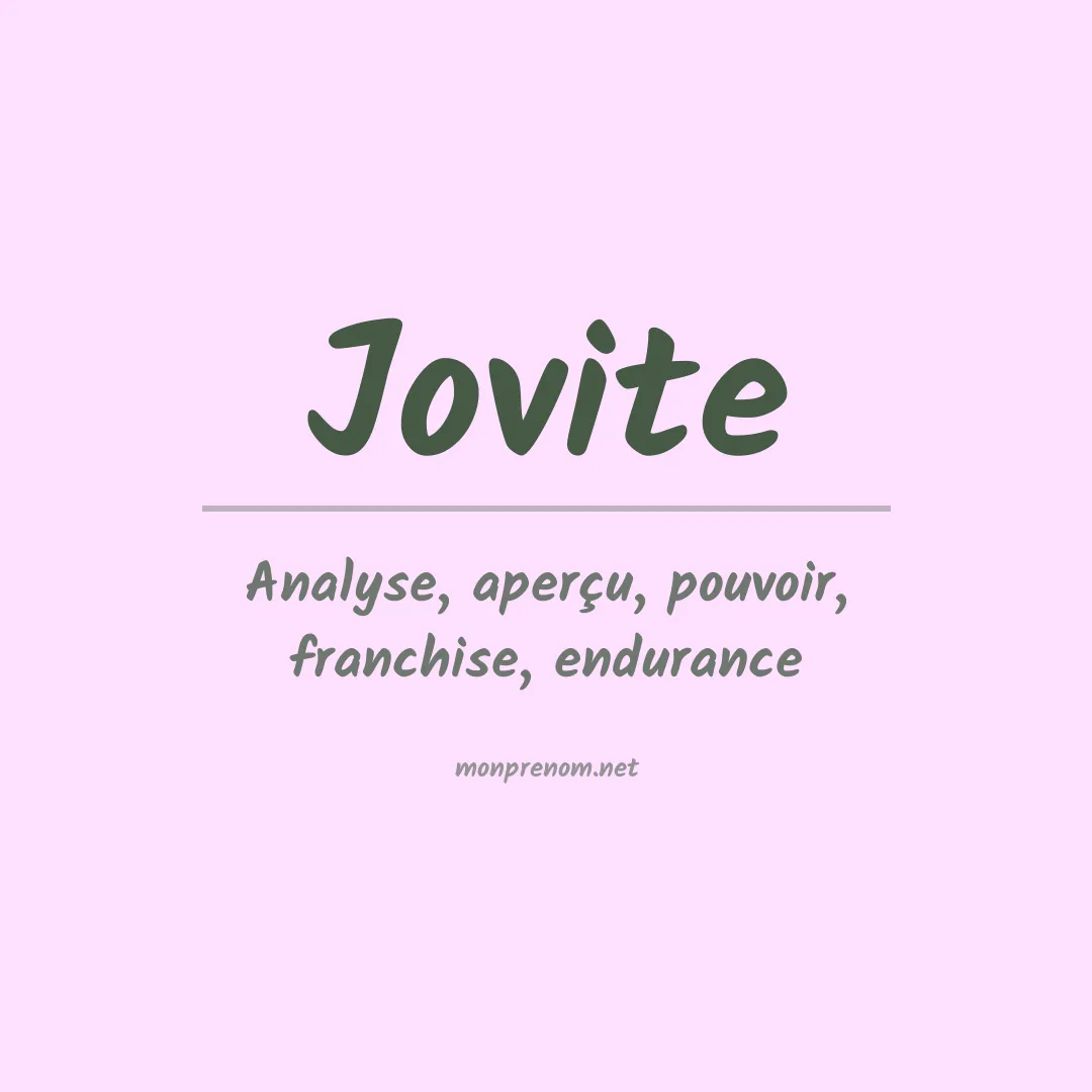 Signification du Prénom Jovite Signification du Prénom Jovite