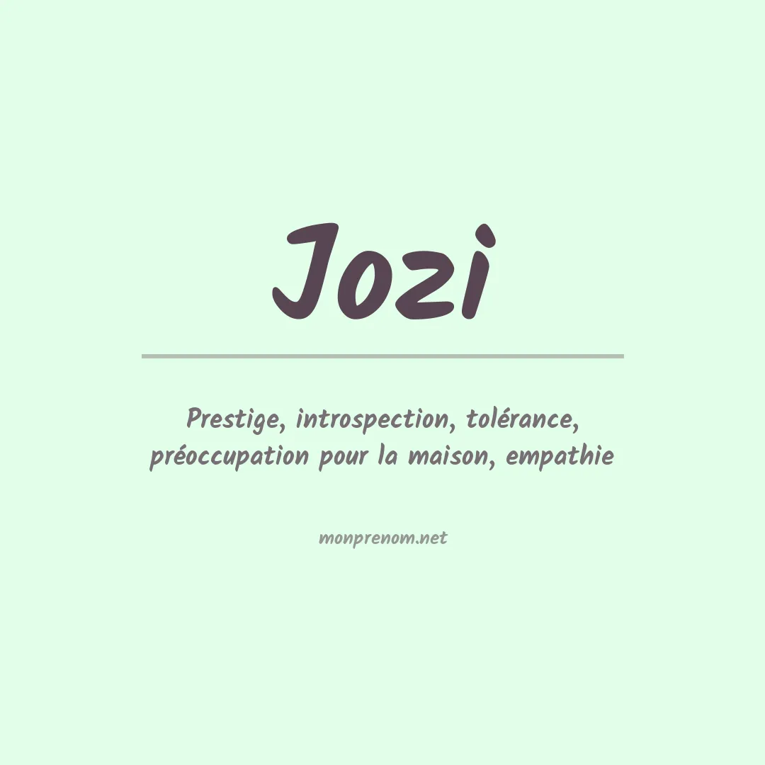 Signification du Prénom Jozi