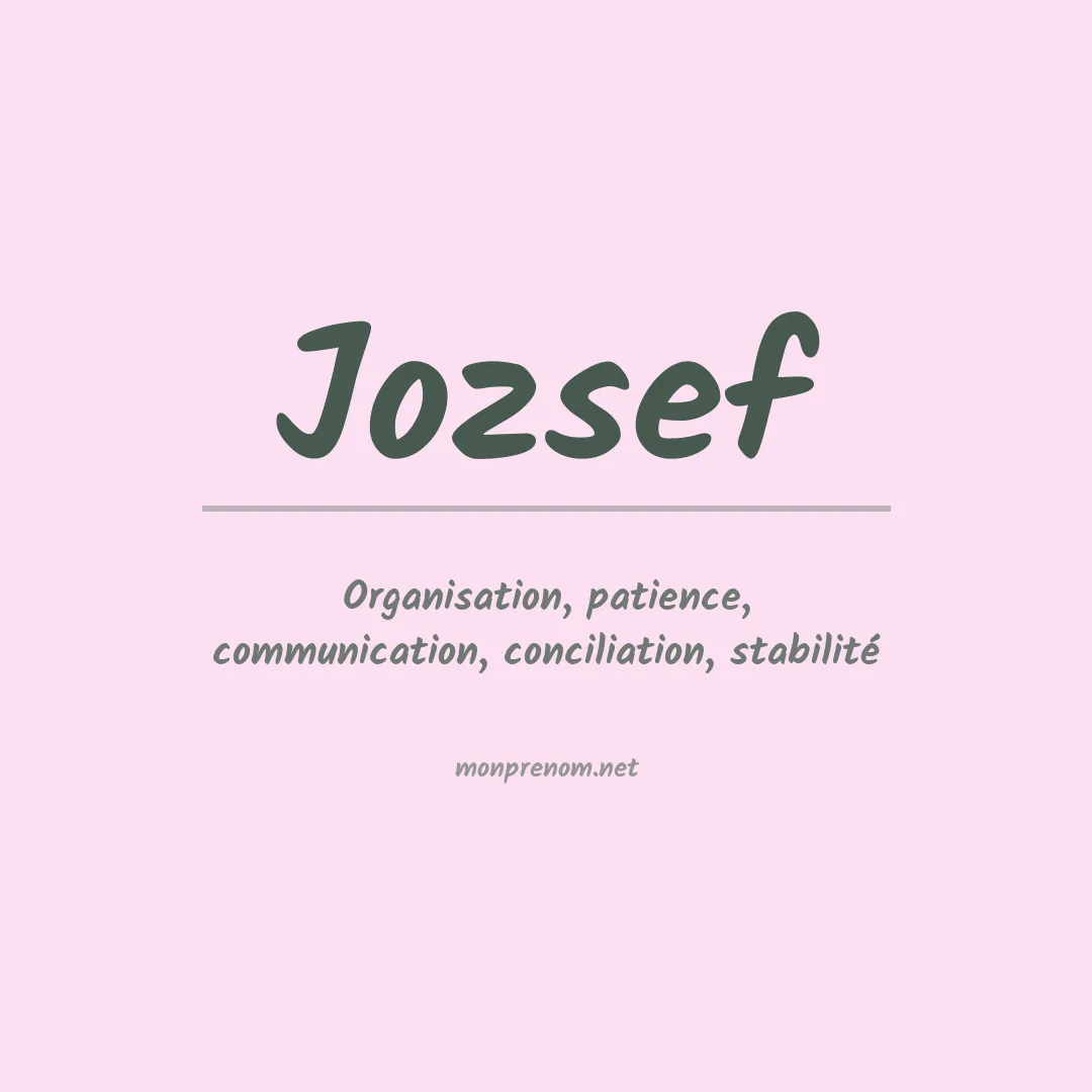 Signification du Prénom Jozsef