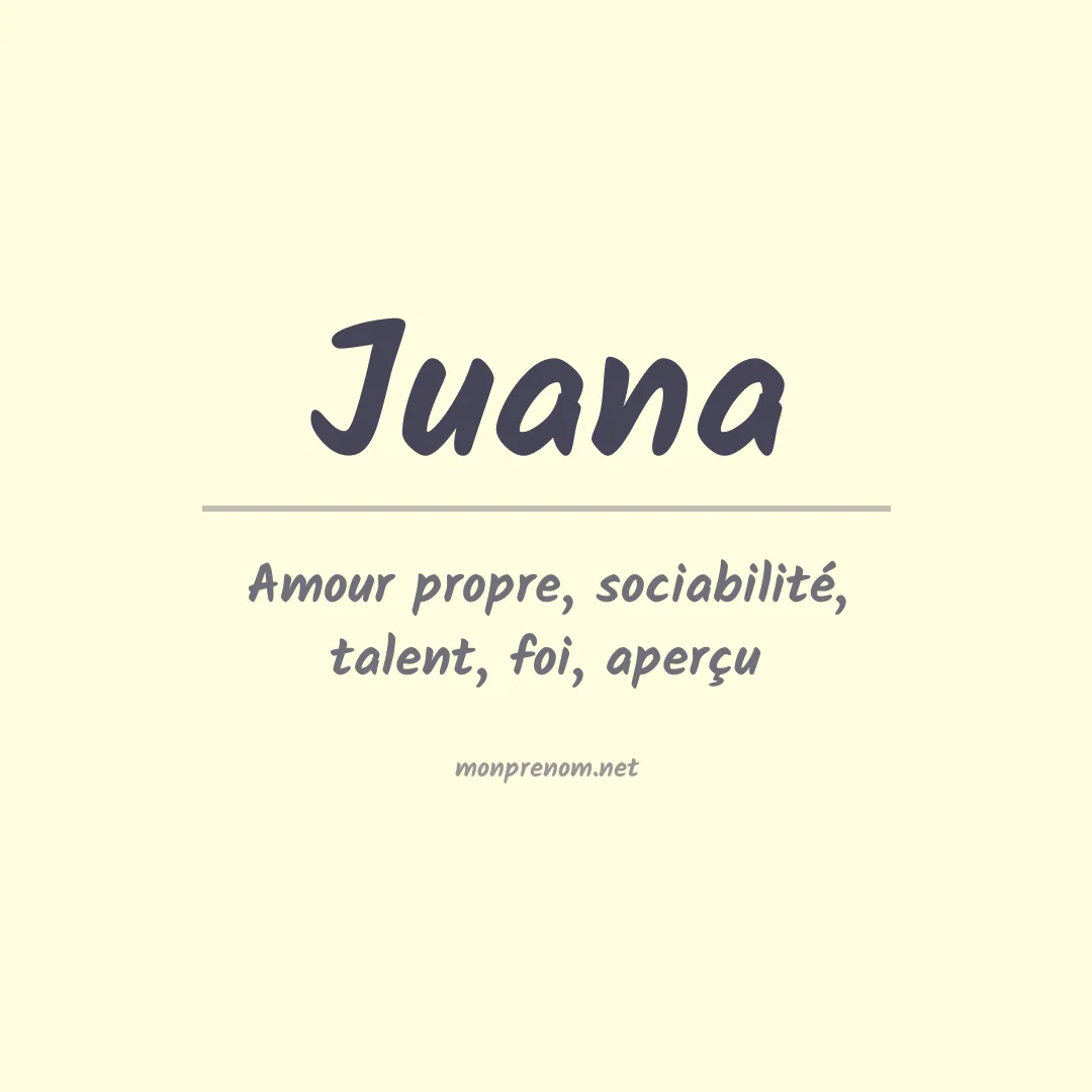 Signification du Prénom Juana