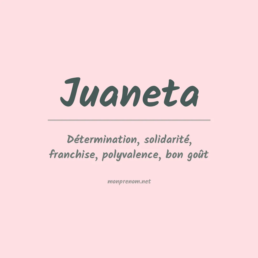 Signification du Prénom Juaneta