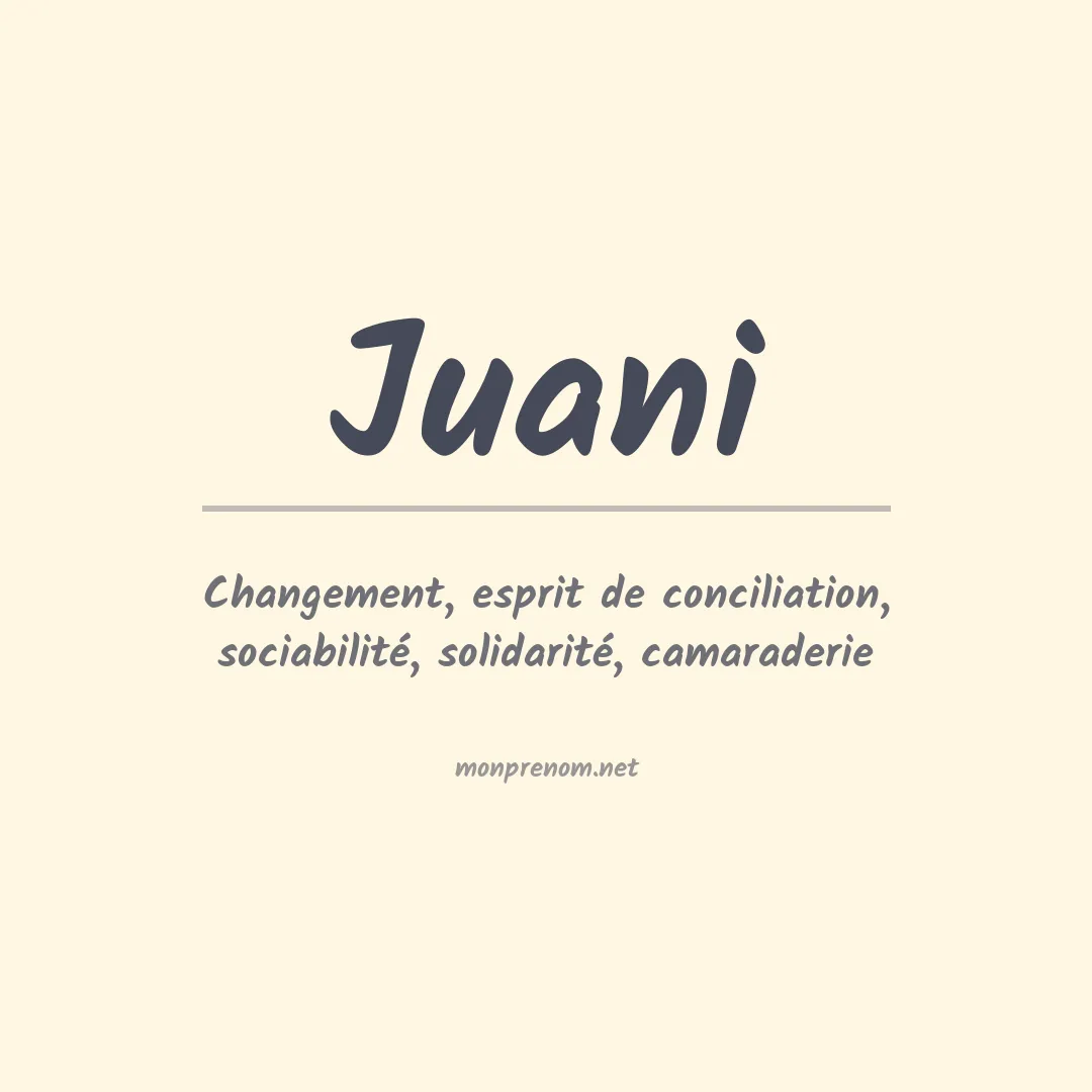 Signification du Prénom Juani