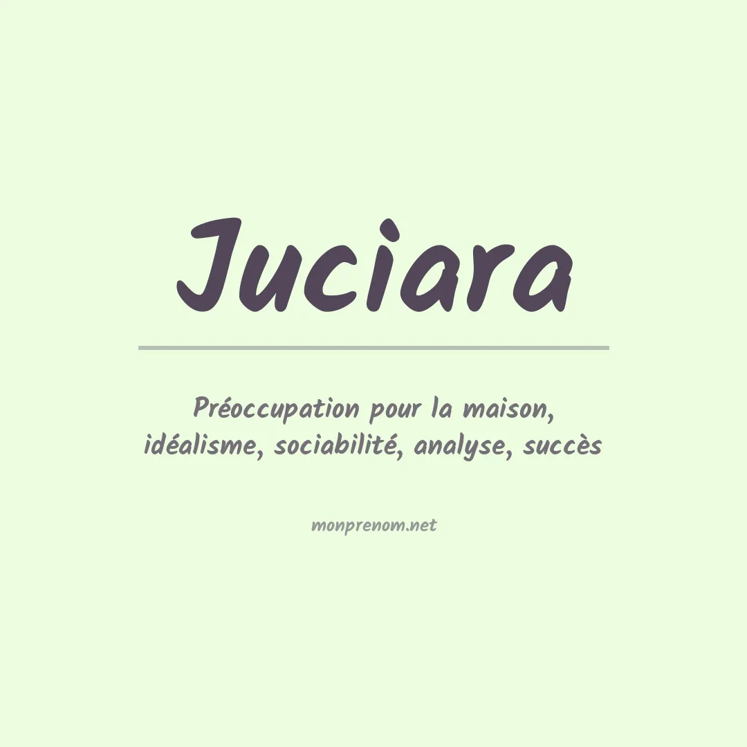 Signification du Prénom Juciara Signification du Prénom Juciara