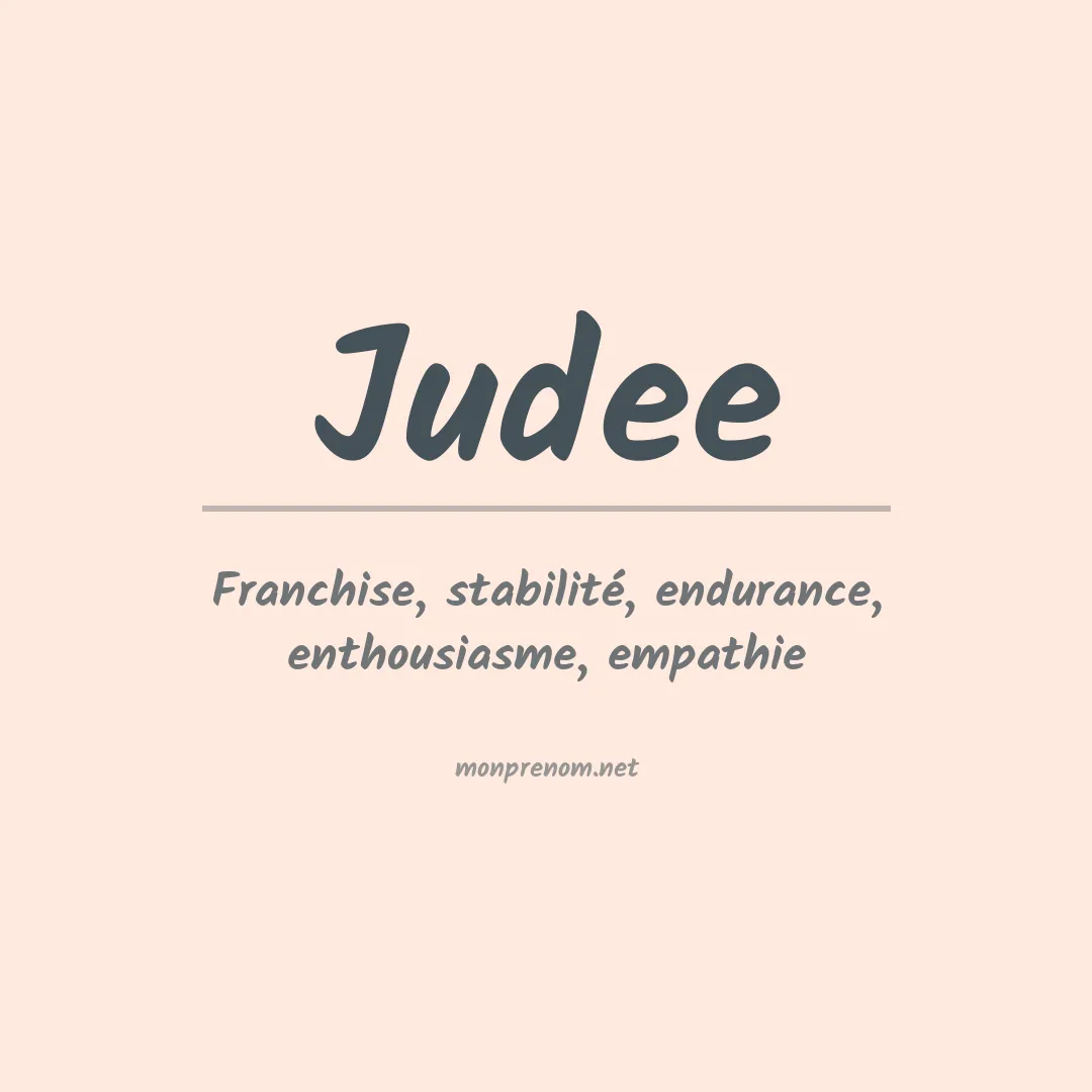 Signification du Prénom Judee